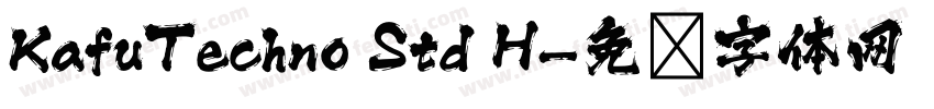 KafuTechno Std H字体转换